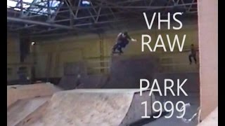 VHS RAW   First sessions  (PART 2)at the Bus Station Skate Park