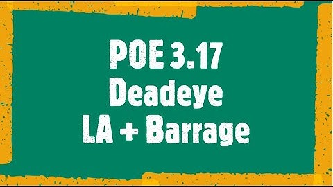 PoE 3.17 - Deadeye: Lightning Arrow + Barrage (Omniscience Stacking)  - Delirium Mirror Farming