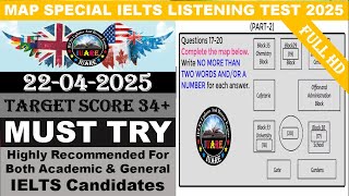 MAP Special IELTS Exam Listening Test With Answers 2025 | 22-04-2025
