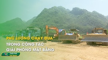 Phú Lương chạy đua trong công tác giải phóng mặt bằng | Thái Nguyên TV