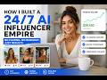 Stop Filming: How I Built a 24/7 AI Influencer Empire