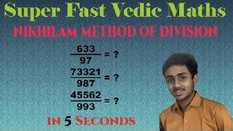 Division of numbers in 5 seconds | Kushal Mehta | NIKHILAM METHOD