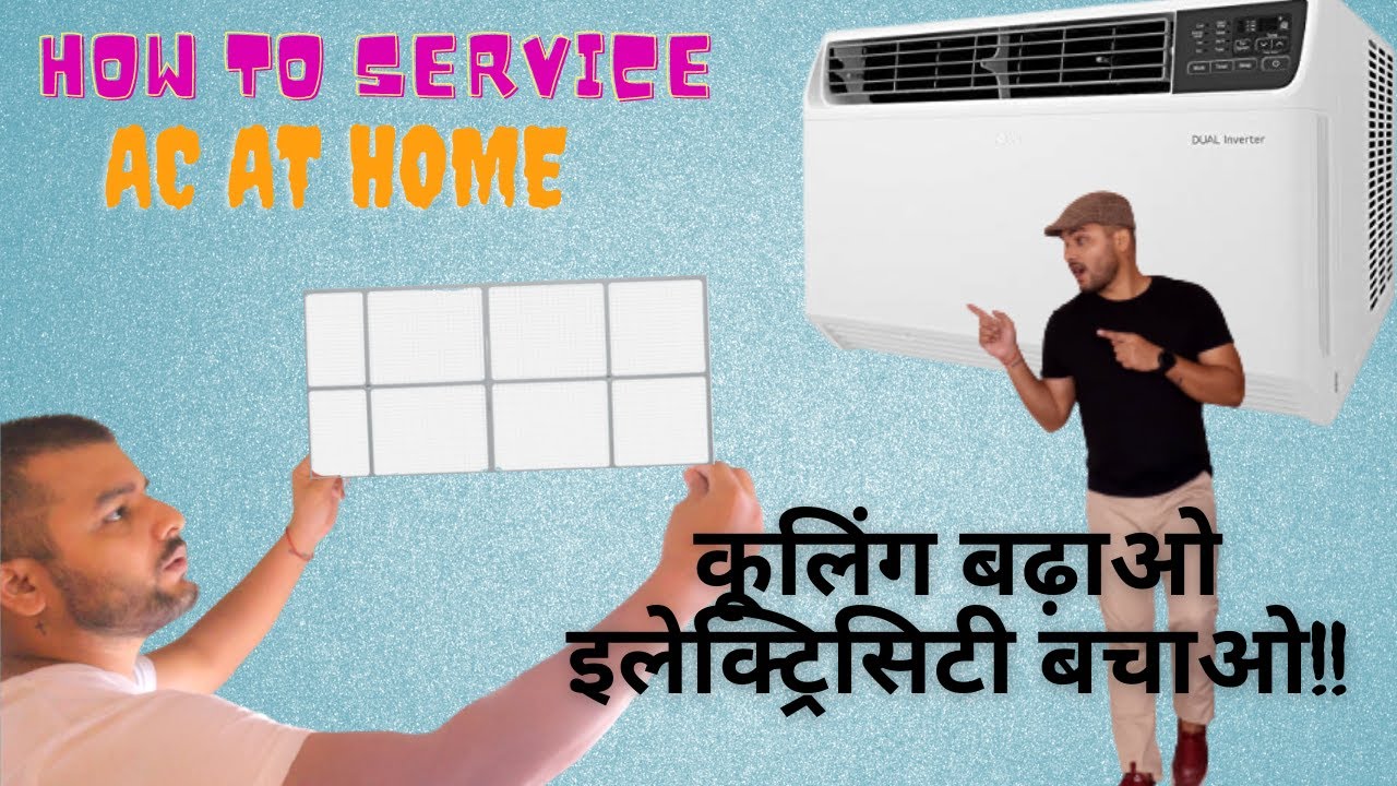 Window AC Service at Home || LG dual inverter window ac filter cleaning ...