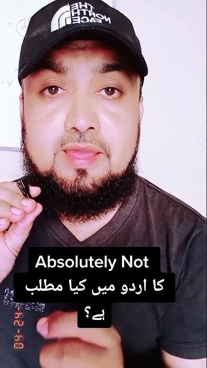 Meaning Of Absolutely Not In English Hindi And In Urdu Learn English meaning-of-absolutely-not-in-english-hindi-and-in-urdu-learn-english