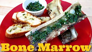 Roasted Bone Marrow - PoorMansGourmet