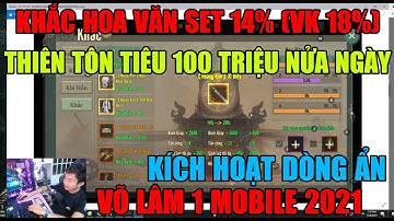 VÕ LÂM 1 MOBILE: THIÊN TÔN TIÊU 500K NGÂN PHIẾU KHẮC HOA VĂN FULL SET 14%(VŨ KHÍ 18.5%) KÍCH DÒNG ẨN