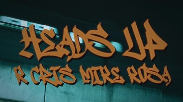 K-CRIS | MIKE KOSA - HEADS UP (OFFICIAL MUSIC VIDEO)