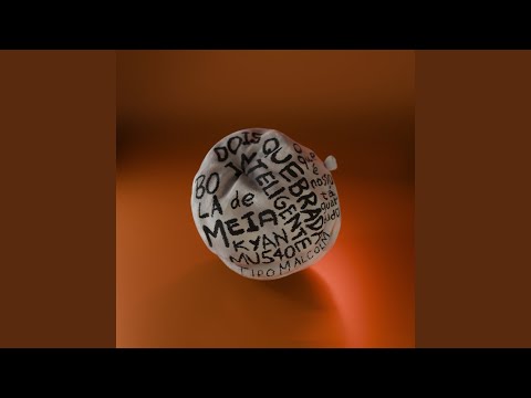 Kyan & Mu540 - BOLA DE MEIA.