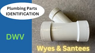 Plumbing Parts Identification Episode 3 - Santees, Wyes And Combinations