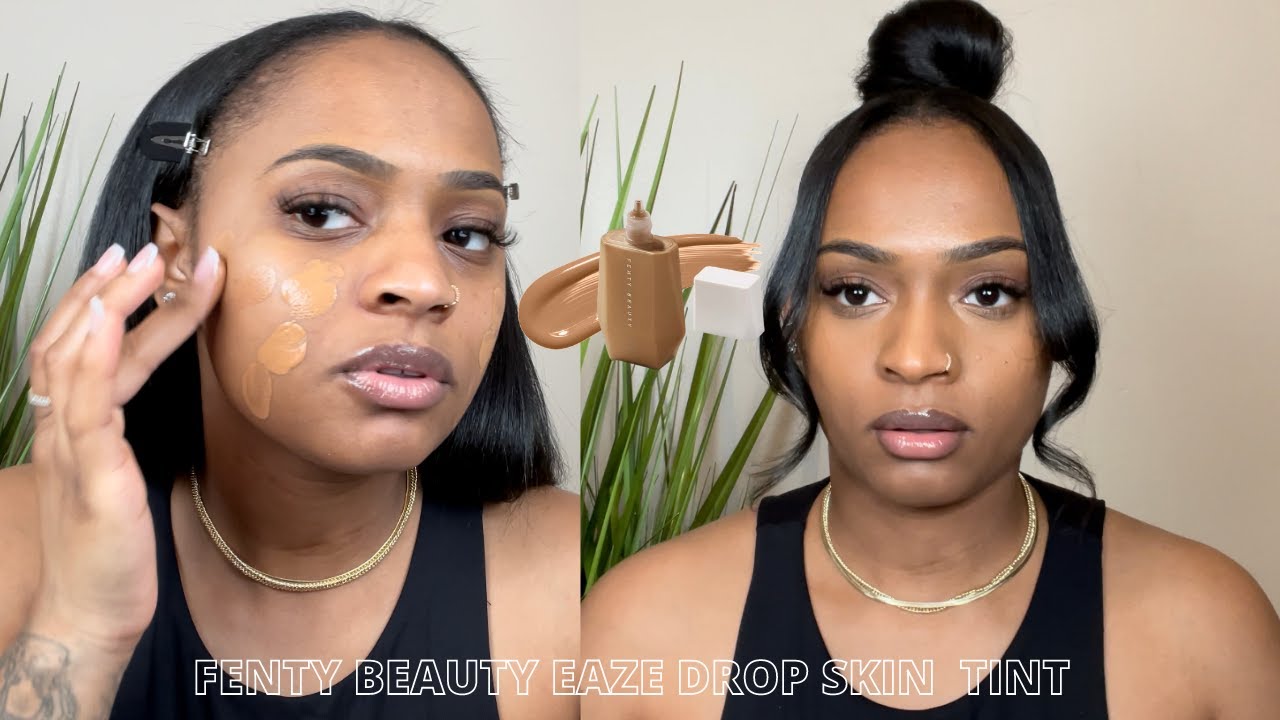 New Fenty Beauty Eaze Drop Blurring Skin Tint Review First Impressions Youtube New Fenty Beauty Eaze Drop Blurring Skin Tint Review First Impressions Youtube