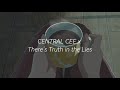 Central Cee X There S Truth In The Lies Slowed Reverb