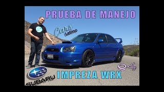 Manejando una Leyenda... Subaru Impreza WRX 2004, Algo mas? *CarsLatino* Manejando una Leyenda... Subaru Impreza WRX 2004, Algo mas? *CarsLatino*
