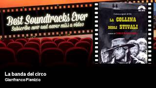 Gianfranco Plenizio - La Banda Del Circo - La Collina Degli Stivali 1969