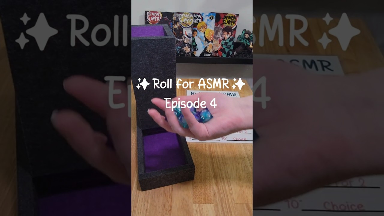 Roll for ASMR 🎲✨ (Episode 4)