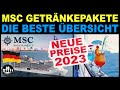 MSC Getränkepakete 2023 ► Die Beste Übersicht ( Vergleich von Preisen, Inhalten und Berechnungen )