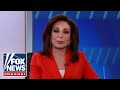 Judge Jeanine: Things are bad for ‘The Big Guy’