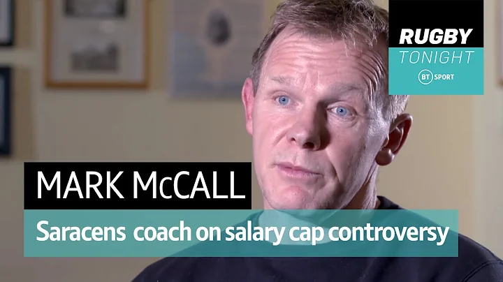 Saracens' coach Mark McCall speaks on the Salary C...