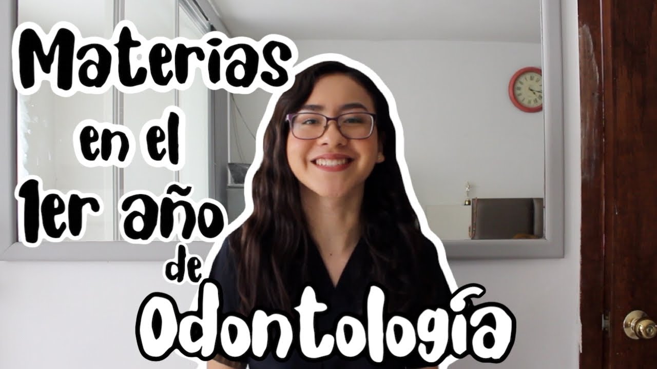 Materias en el primer año de odontología