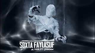 Al'yoR ft Doxxim - Soxta Faylasuf...
