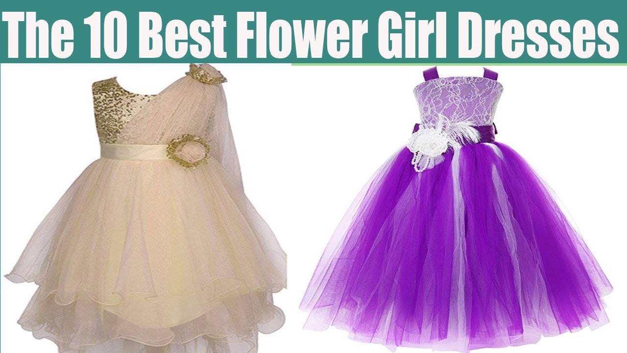 THE 10 BEST FLOWER GIRL DRESSES || YOU CAN BUY ON AMAZON