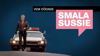 Vem dödade Smala Sussie?