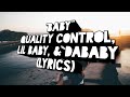 "Baby" - Quality Control, Lil Baby, & DaBaby [Lyrics]