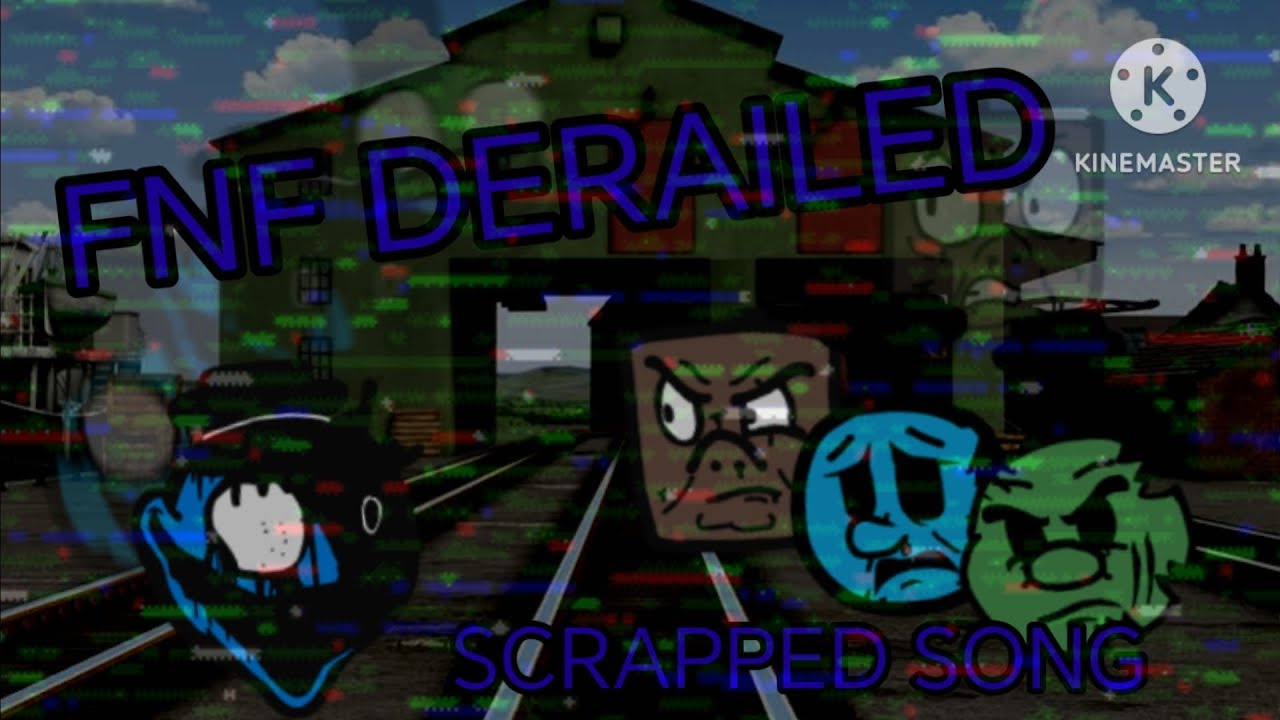 FNF Derailed v2 (scrapped) OST/ FNF BROKEN STRINGS X THOMAS THE TANK ENGINE