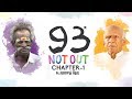 93 Notout  / Chapter one Full Movie  / Future Movie for Village food factory