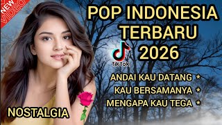LAGU POP INDONESIA TERBARU PALING SEDIH 😭 PATAH HATI ❤️ VIRAL 2026 MENGAPA KAU TEGA 