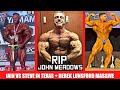 RIP John Meadows - Iain VS Steve Kuclo + Derek Lunsford 8 Weeks Out + Hafthor's NEW Fight Finalized?