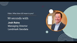 What does GIS mean to you: Josh Rains