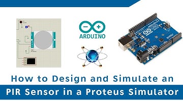 How to Design and Simulate an PIR Sensor in a Proteus Simulator #arduino #sensors #embeddedsystems