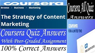 The Strategy of Content Marketing Coursera Quiz Answers, Week (1-5) Quiz Answers With Assignments