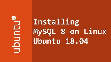 How to install MySQL 8 on Linux Ubuntu 18.04