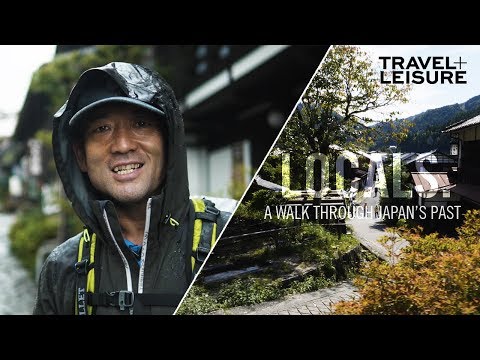 This is the BEST way to see Japan: The Nakasendo Way | LOCALS. | Travel + Leisure