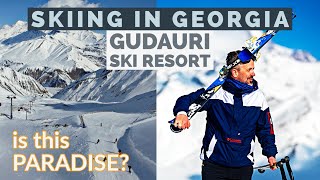 SKIING IN GEORGIA | Is this PARADISE? Gudauri Ski Resort Travel Guide