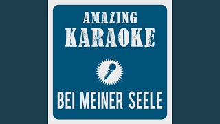 Bei meiner Seele (DJ Release Mix) (Karaoke Version) (Originally Performed By Xavier Naidoo)