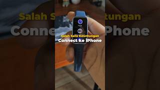 Keuntungan Huawei Band 10 connect ke iPhone #huaweiband10