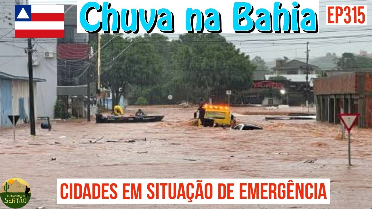 Chuva na Bahia: Várias cidades Debaixo d'água Ep315