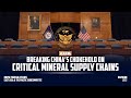 Breaking China's Chokehold on Critical Mineral Supply Chains