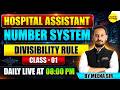 HOSPITAL ASSISTANT MATHS EXAM 2026 NUMBER SYSTEM DIVISIBILITY RULE HOSPITAL ASSISTANT BY MEENA SIR