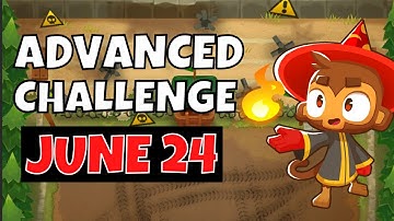 BTD6 Advanced Challenge | Who can pop this B.A.D | 24.06.2022