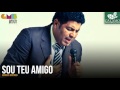 Marcos Antonio - Sou Teu Amigo (C&aacute;lamo Distribui&ccedil;&otilde;es)