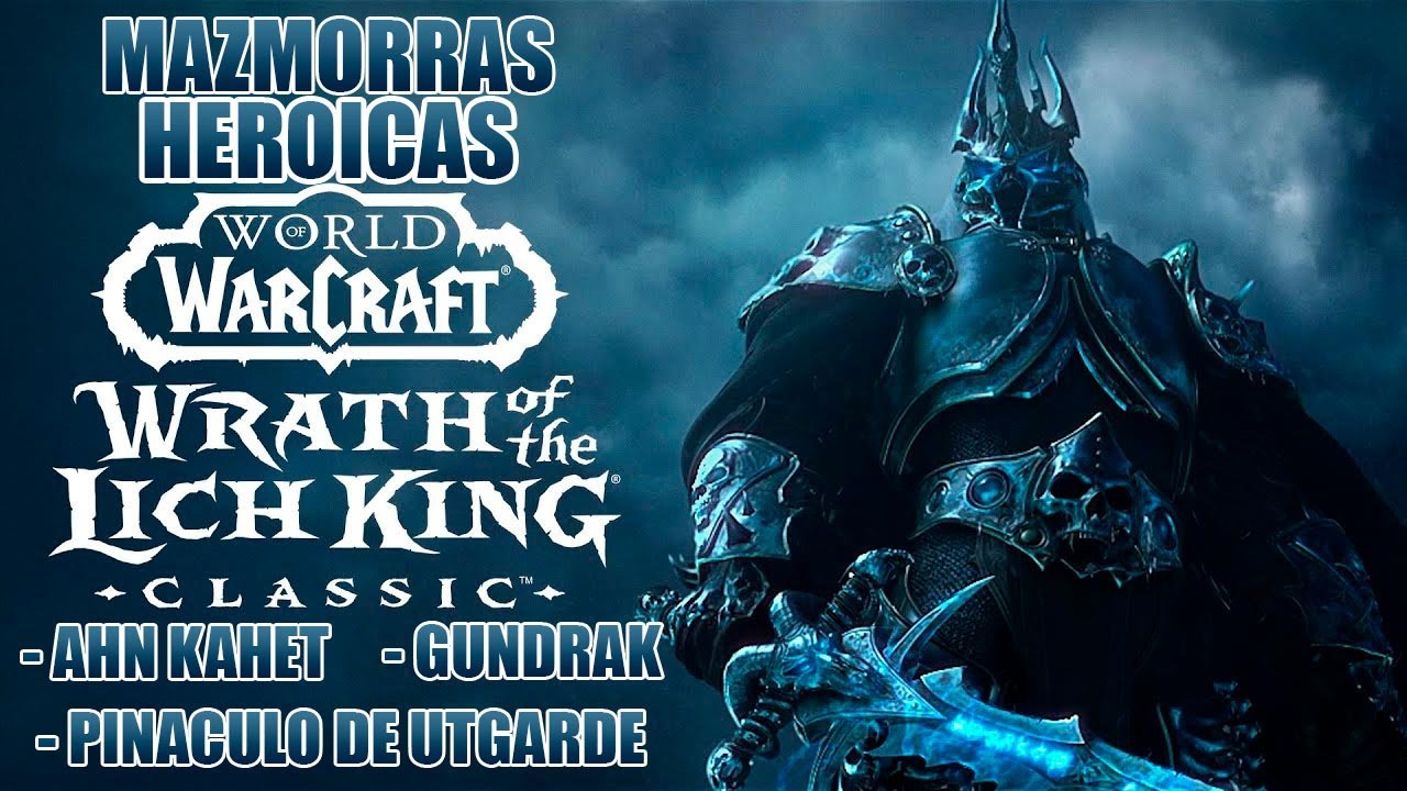 AHN KAHET, GUNDRAK Y PINACULO DE UTGARDE - MAZMORRAS HEROICAS WOW WOTLK ...