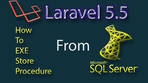 Laravel 5.5 Execute Store Procedure SQL Server