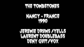 The Tombstones 1990 - Shylax