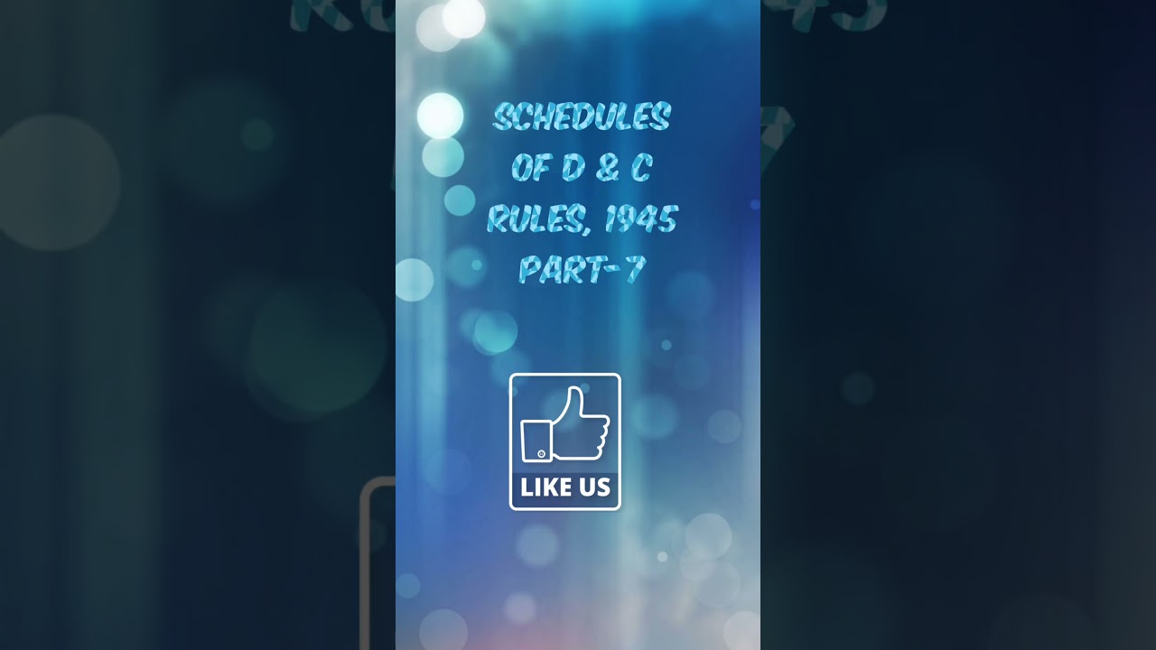 Schedules of D & C rules, 1945 