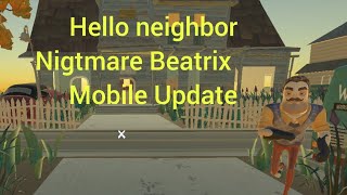 Hello Neighbor 2 Mobile Update (FAN GAME)