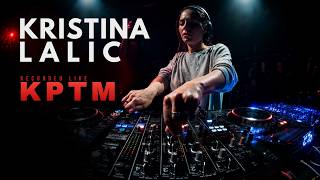 Kristina Lalic Live Kptm Belgrade 2023 Full Dj Set