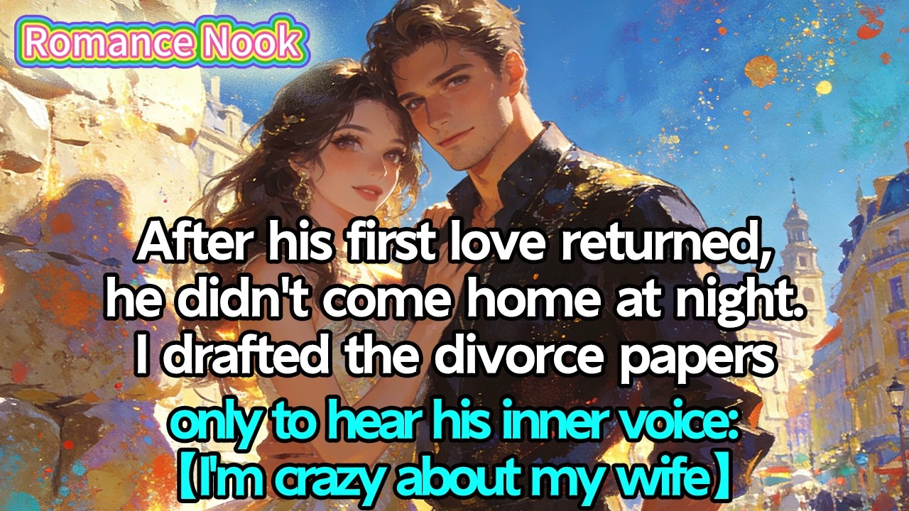 FL back, I drafted the divorce papers only to hear his inner voice:“I’m crazy about my wife.”